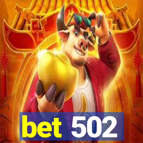 bet 502